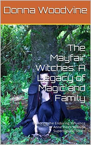 The supernatural legacy of the mayfair witches